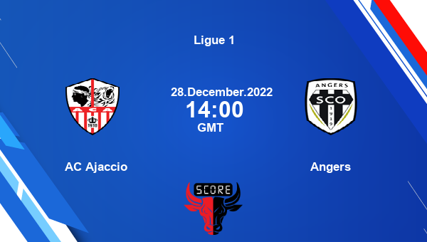 AC Ajaccio vs Angers live score, Head to Head, ACA vs ANG live, Ligue 1, TV channels, Prediction
