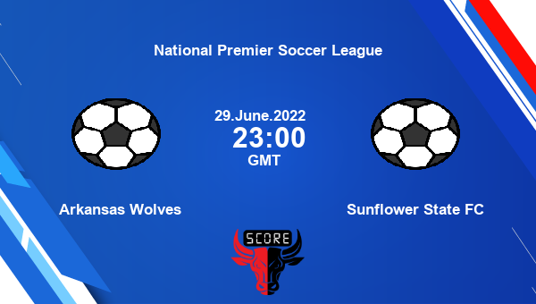 Arkansas Wolves vs Sunflower State FC live score, Head to Head, ARK vs SUN live, National Premier Soccer League, TV channels, Prediction