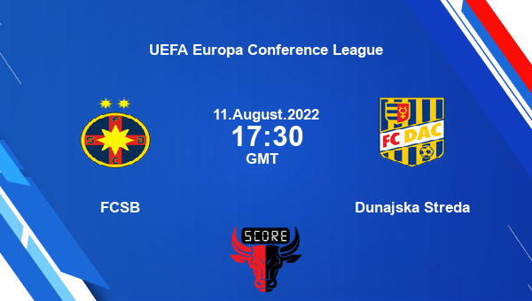 FCSB vs Dunajska Streda live score, Head to Head, FCS vs DDS live, UEFA Europa Conference League, TV channels, Prediction
