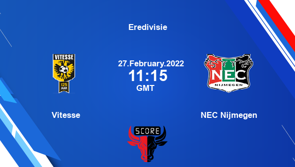 Vitesse vs NEC Nijmegen Dream11 Match Prediction | Eredivisie |Team News|