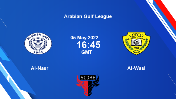 Al Nasr Vs Al Wasl Livescore Match Events And Vs Awl Arabian Gulf League Tv Info