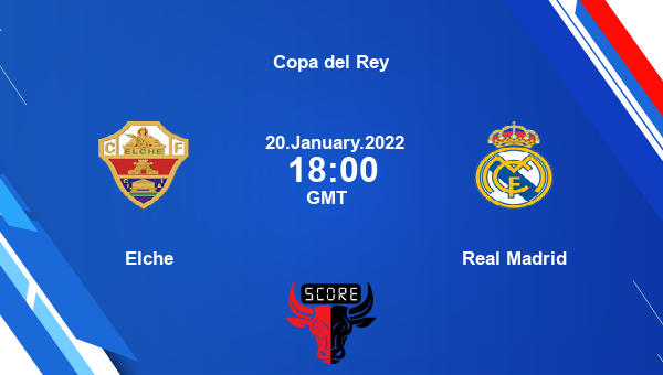 ELC vs RM Dream11 Soccer Match Prediction | Copa del Rey |Team News|