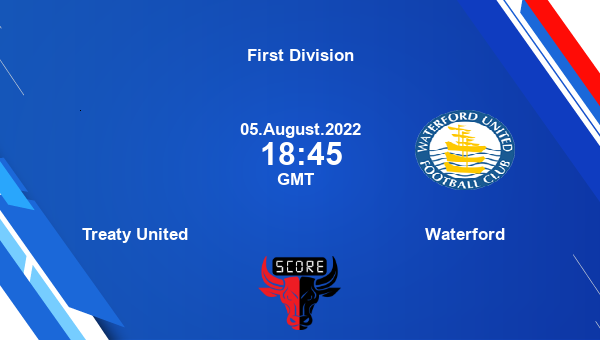 Treaty United vs Waterford live score, Head to Head, TRE vs WAT live, First Division, TV channels, Prediction