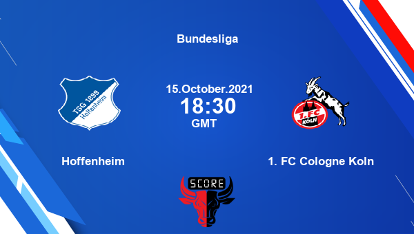 Hoffenheim vs 1. FC Cologne Koln Dream11 Soccer Prediction | Bundesliga |Team News|