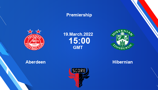 Aberdeen vs Hibernian Dream11 Match Prediction | Premiership |Team News|