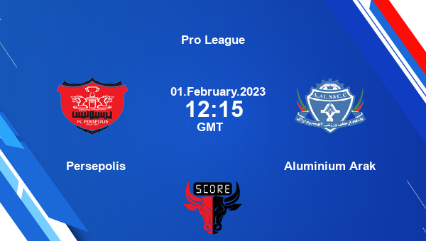 Persepolis vs Aluminium Arak live score, Head to Head, PFC vs ALA live, Pro League, TV channels, Prediction