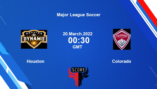 Houston vs Colorado livescore, Match events HD vs CR, Major League Soccer, tv info