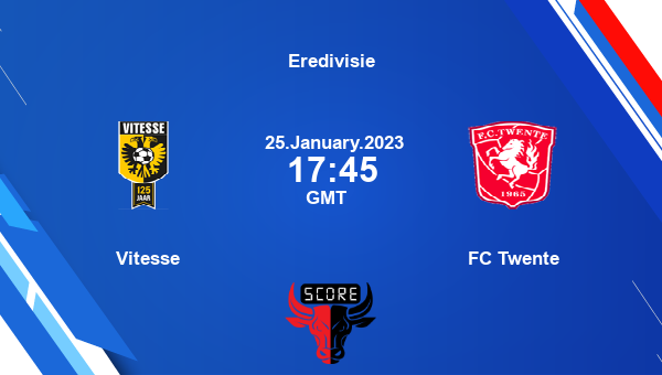 Vitesse vs FC Twente live score, Head to Head, VIT vs TWE live, Eredivisie, TV channels, Prediction