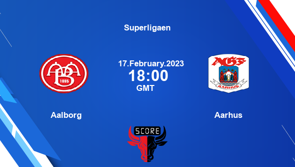 Aalborg vs Aarhus live score, Head to Head, AAB vs AGF live, Superligaen, TV channels, Prediction
