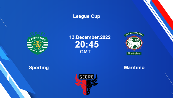 Sporting vs Maritimo live score, Head to Head, SPO vs MAR live, League Cup, TV channels, Prediction