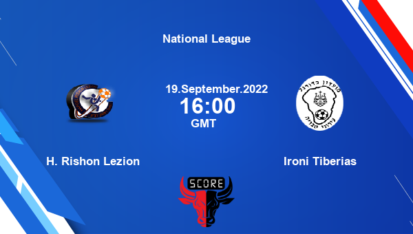 H. Rishon Lezion vs Ironi Tiberias live score, Head to Head, HRL vs ITI live, National League, TV channels, Prediction