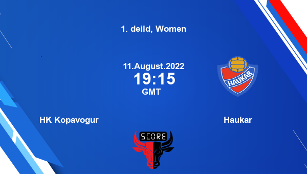 HK Kopavogur vs Haukar live score, Head to Head, KOP vs HAU live, 1. deild, Women, TV channels, Prediction