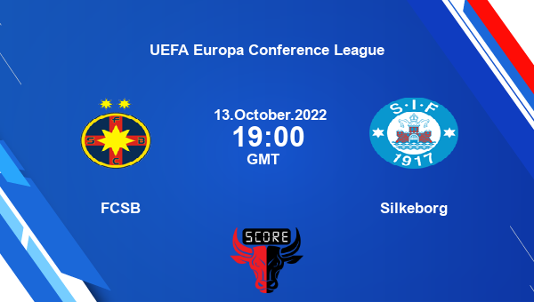 FCSB vs Silkeborg live score, Head to Head, FCS vs SIL live, UEFA Europa Conference League, TV channels, Prediction