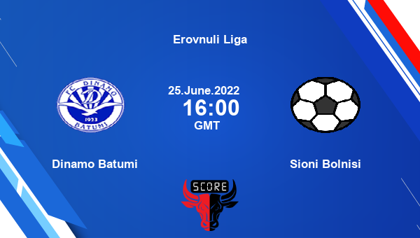 Dinamo Batumi vs Sioni Bolnisi live score, Head to Head, BAT vs BOL live, Erovnuli Liga, TV channels, Prediction