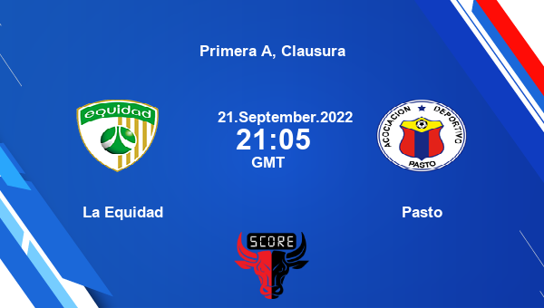 La Equidad vs Pasto Dream11 Match Prediction | Primera A, Clausura |Team News|
