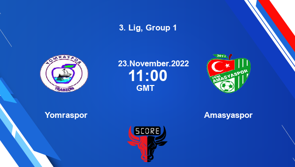 Yomraspor vs Amasyaspor Dream11 Match Prediction | 3. Lig, Group 1 |Team News|