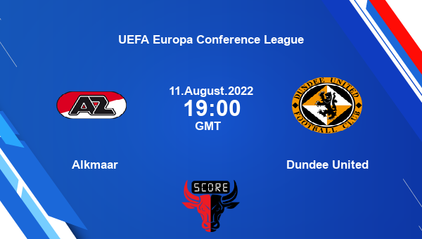 Alkmaar vs Dundee United live score, Head to Head, AZA vs DUU live, UEFA Europa Conference League, TV channels, Prediction
