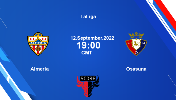 Almeria vs Osasuna Dream11 Match Prediction | LaLiga |Team News|