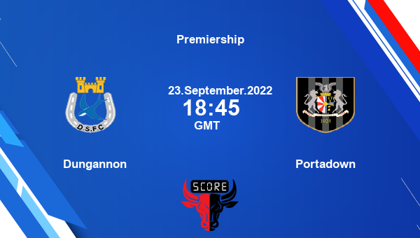 Dungannon vs Portadown Dream11 Match Prediction | Premiership |Team News|