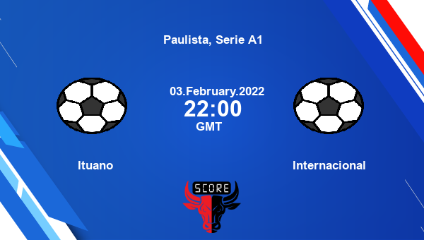 ITU vs INT Dream11 Soccer Match Prediction | Paulista, Serie A1 |Team News|