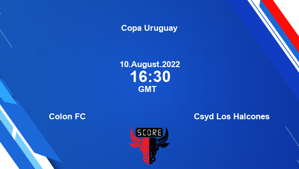 Colon FC vs Csyd Los Halcones live score, Head to Head, COL vs CSY live, Copa Uruguay, TV channels, Prediction