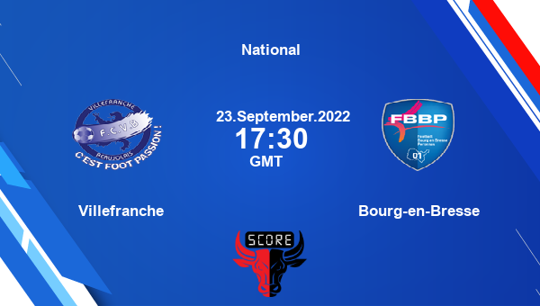 Villefranche vs Bourg-en-Bresse Dream11 Match Prediction | National |Team News|