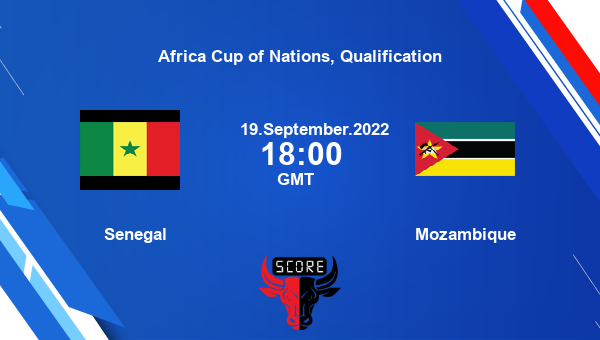 Senegal vs Mozambique live score, Head to Head, SEN vs MOZ live, Africa Cup of Nations, Qualification, TV channels, Prediction