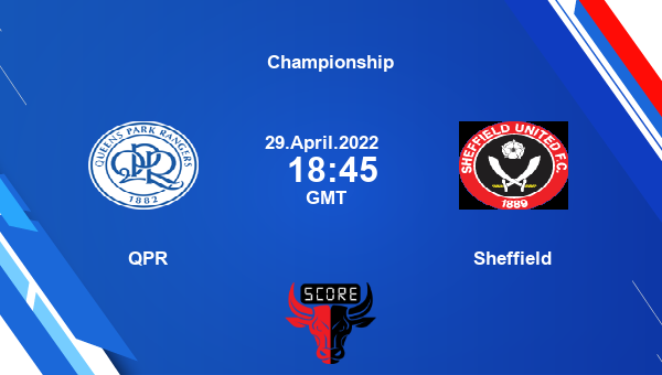 QPR vs Sheffield livescore, Match events QPR vs SHU, Championship, tv info