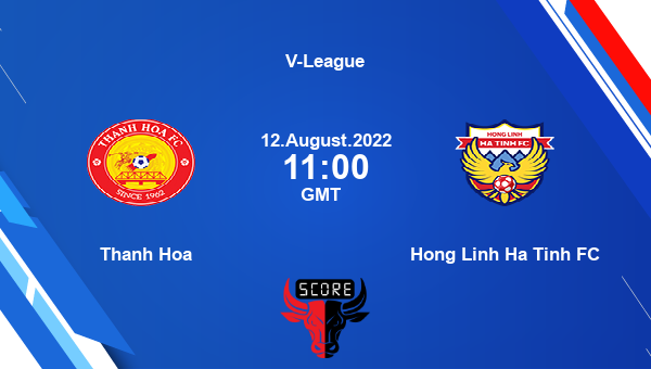 Thanh Hoa vs Hong Linh Ha Tinh FC live score, Head to Head, DTH vs HON live, V-League, TV channels, Prediction