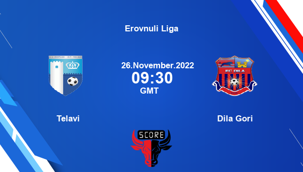 Telavi vs Dila Gori live score, Head to Head, TEL vs GOR live, Erovnuli Liga, TV channels, Prediction