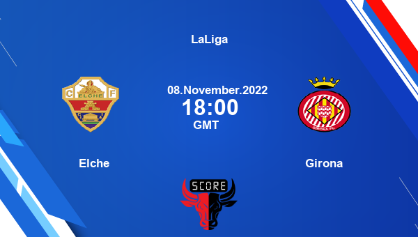 ELC vs GIR, Dream11 Prediction, Fantasy Soccer Tips, Dream11 Team, Pitch Report, Injury Update – LaLiga