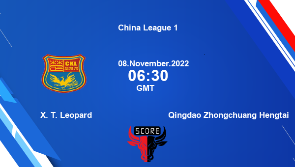 X. T. Leopard vs Qingdao Zhongchuang Hengtai live score, Head to Head, XTL vs QIN live, China League 1, TV channels, Prediction