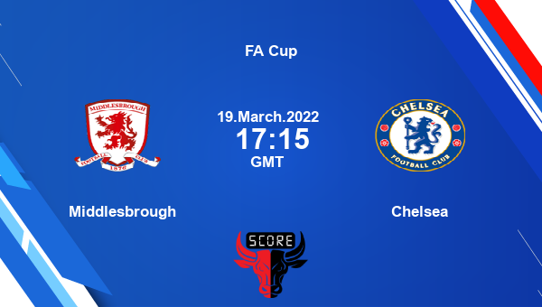 Middlesbrough vs Chelsea Dream11 Soccer Match Prediction | FA Cup |Team News|