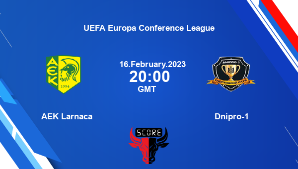 AEK Larnaca vs Dnipro-1 live score, Head to Head, LAR vs SCD live, UEFA Europa Conference League, TV channels, Prediction