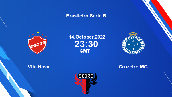 Vila Nova vs Cruzeiro MG live score, Head to Head, VIL vs CRU live, Brasileiro Serie B, TV channels, Prediction