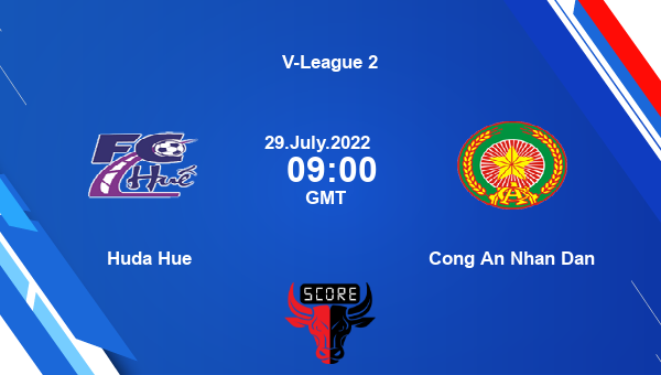 Huda Hue vs Cong An Nhan Dan live score, Head to Head, HUE vs CND live, V-League 2, TV channels, Prediction