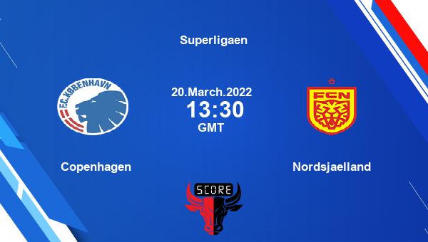 Copenhagen vs Nordsjaelland livescore, Match events FCC vs NJA, Superligaen, tv info