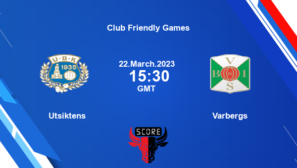 Utsiktens vs Varbergs live score, Head to Head, UTS vs VBG live, Club Friendly Games, TV channels, Prediction