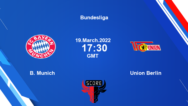 B. Munich vs Union Berlin Dream11 Soccer Match Prediction | Bundesliga |Team News|