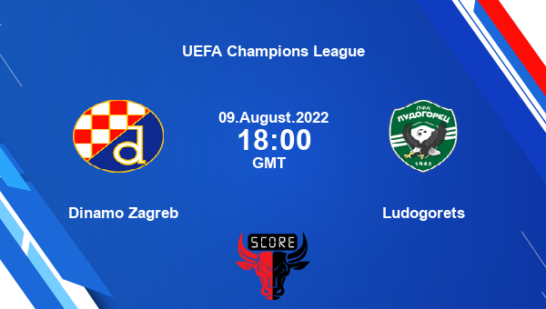 Dinamo Zagreb vs Ludogorets live score, Head to Head, DIZ vs LUD live, UEFA Champions League, TV channels, Prediction