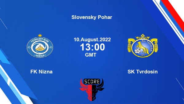FK Nizna vs SK Tvrdosin live score, Head to Head, NIZ vs TVR live, Slovensky Pohar, TV channels, Prediction