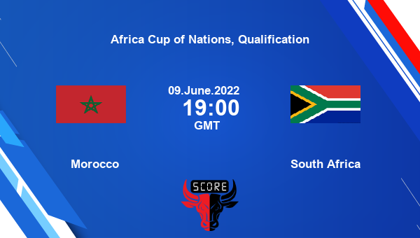 Morocco vs South Africa live score, Head to Head, MAR vs SA live, Africa Cup of Nations, Qualification, TV channels, Prediction