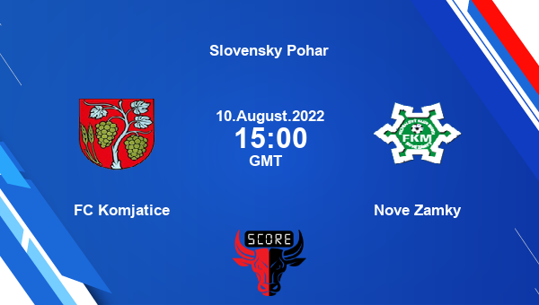 FC Komjatice vs Nove Zamky live score, Head to Head, KOM vs NOV live, Slovensky Pohar, TV channels, Prediction