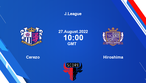 Cerezo vs Hiroshima Dream11 Match Prediction | J.League |Team News|