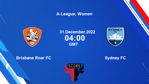 BRI vs SYD, Dream11 Prediction, Fantasy Soccer Tips, Dream11 Team, Pitch Report, Injury Update – A-League, Women