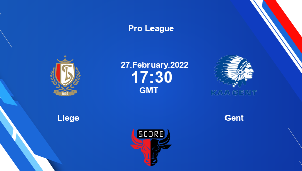 Liege Vs Gent Live Score Streaming Schedules Points Table Squads Live Soccer Score