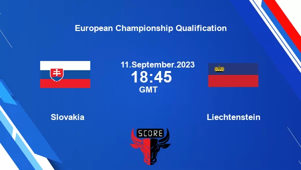 Slovakia vs Liechtenstein live score, Head to Head, SLO vs LIE live, European Championship Qualification, TV channels, Prediction