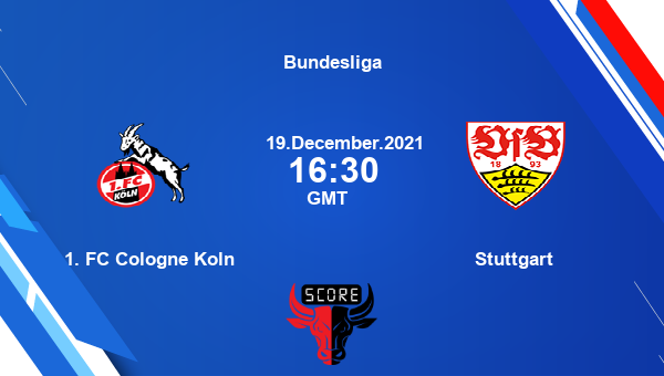 1. FC Cologne Koln vs Stuttgart Dream11 Soccer Match Prediction | Bundesliga |Team News|