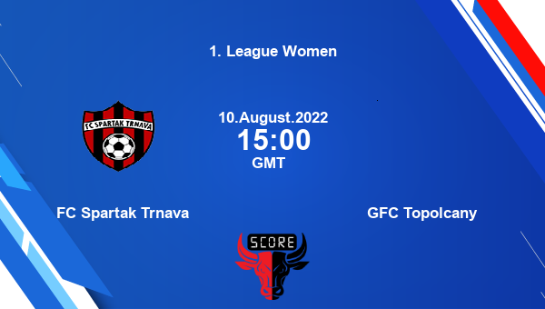 FC Spartak Trnava vs GFC Topolcany live score, Head to Head, SPA vs GFC live, 1. League Women, TV channels, Prediction