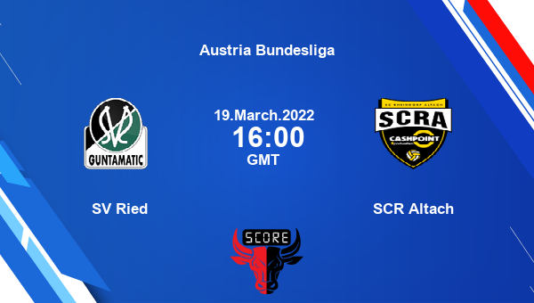 SV Ried vs SCR Altach livescore, Match events SVR vs ALT, Austria Bundesliga, tv info
